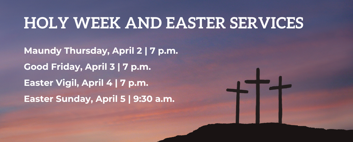 Holy Week Service Times